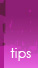 Tips